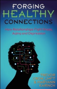 Forging Healthy Connections